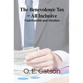 The Benevolence Tax = All Inclusive
