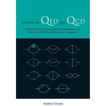 LECTURES ON QED AND QCD