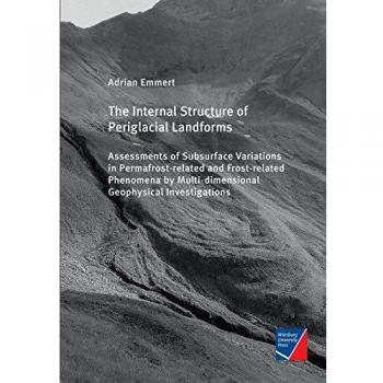 The Internal Structure of Periglacial Landforms