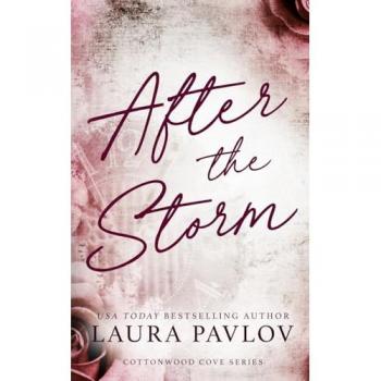 After the Storm Special Edition, by Laura Pavlov