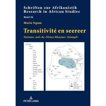 Transitivité en seereer: Variante «ool» de «NGoye Mbayaar» (Sénégal) (Schriften zur Afrikanistik / Research in African Studies, Band 26)
