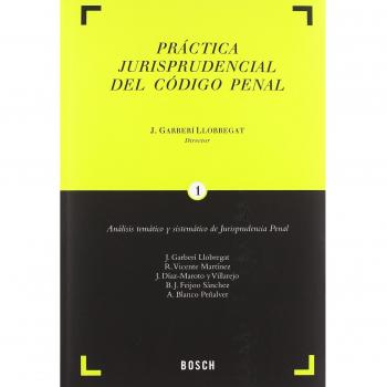Práctica jurisprudencial del código penal
