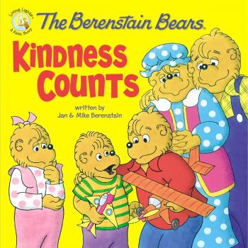 Berenstain Bears: Kindness Counts