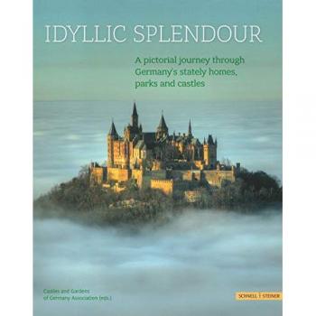 Idyllic splendour. A pictorial journey through Germany's stately homes, parks and castles. Ediz. illustrata