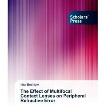 The Effect of Multifocal Contact Lenses on Peripheral Refractive Error