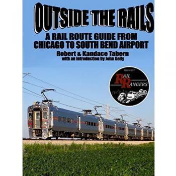 Outside the Rails: A Rail Route Guide from Chicago to South Bend Airport, IN