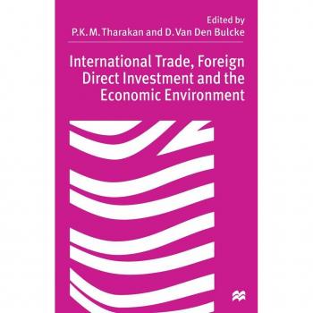 International Trade Foreign Direct Investment and the Economic Environment