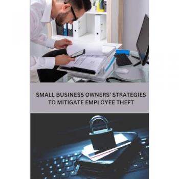 Small Business Owners' Strategies to Mitigate Employee Theft