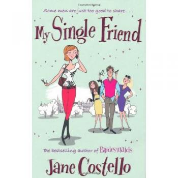Jane Costello My Single Friend