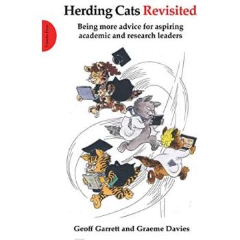 Herding Cats Revisited : Being more advice for aspiring academic and research leaders