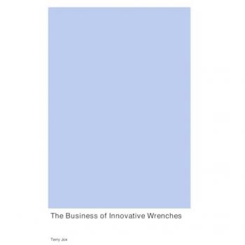 The Business of Innovative Wrenches