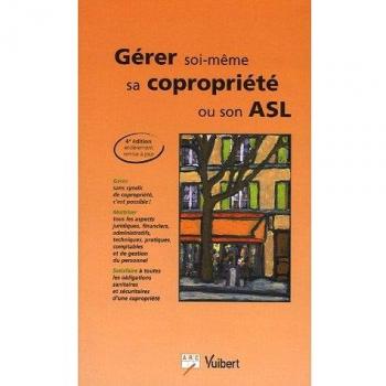 Gérer Soi-Même Sa Copropriété Ou Son Asl