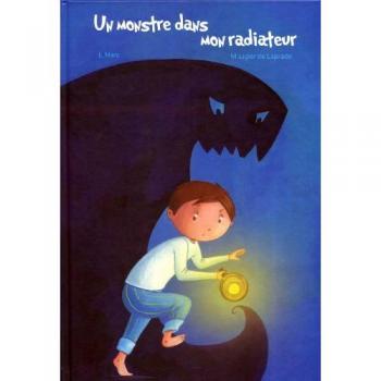 Un monstre dans mon radiateur