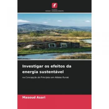 Asari, Masoud: Investigar os efeitos da energia sustentável
