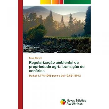 Storani, Denis: Regularização ambiental de propriedade agrí.: transição de cenários