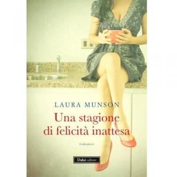 Una stagione di felicità inattesa
