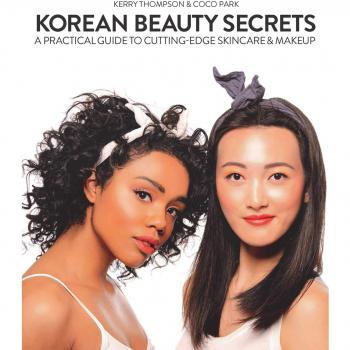 Korean Beauty Secrets: A Practical Guide to Cutting-Edge Skincare & Makeup
