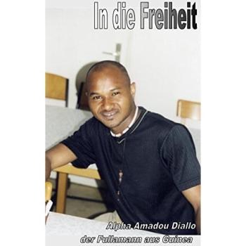 In die Freiheit: Der Fullamann aus Guinea