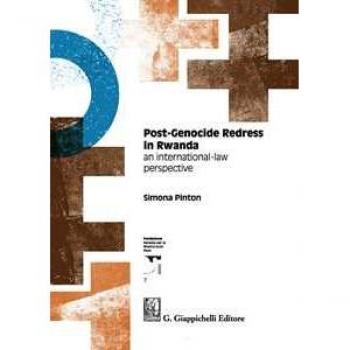 Post-genocide redress in Rwanda. An international-law perspective