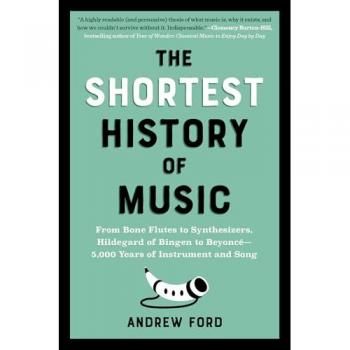 Andrew Ford The Shortest History of Music (Paperback) Shortest History Series