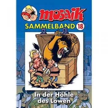 MOSAIK Sammelband 18. In der Höhle des Löwen