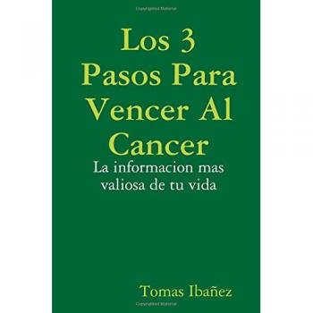 Los 3 Pasos Para Vencer Al Cancer