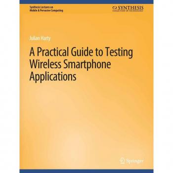 Vitalsource Technologies, Inc. A Practical Guide To Testing Wireless Smartphone Applications