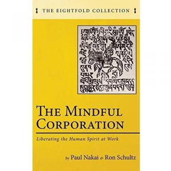 The Mindful Corporation: Liberating the Human Spirit at Work