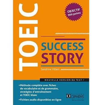 TOEIC Success Story Nouveau format ETS 2018 niveau avancé