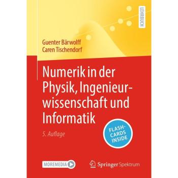 Numerik in der Physik, Ingenieurwissenschaft und Informatik