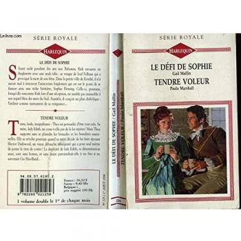 LE DEFI DE SOPHIE SUIVI DE TENDRE VOLEUR