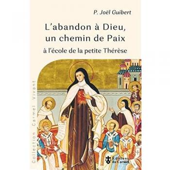 L'abandon à Dieu, un chemin de paix
