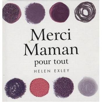 Odile Dormeuil Merci Maman : Pour Tout