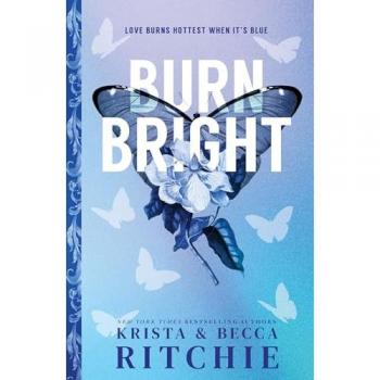 Ritchie, Krista: Burn Bright