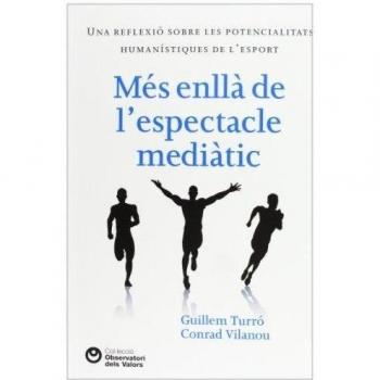 Més enllà de l'espectacle mediàtic: Una reflexió sobre les potencials humanístiques de l'esport.