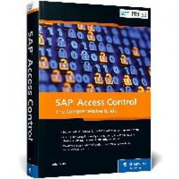 SAP Access Control: The Comprehensive Guide