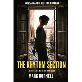 The Rhythm Section: A Stephanie Patrick Thriller (Stephanie Patrick Thrillers)