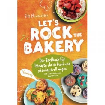 Elke Klövensteen Let'S Rock The Bakery