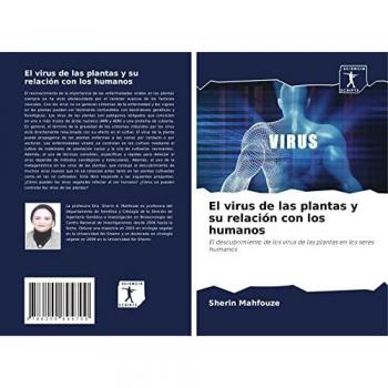 Mahfouze, Sherin: El virus de las plantas y su relación con los humanos