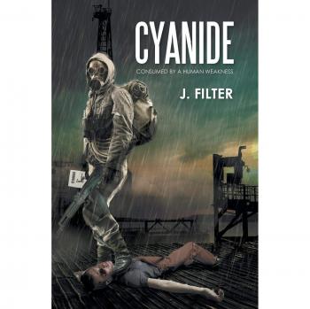 Cyanide: Consumed by Human Weakness