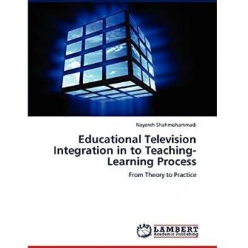 Educational Television Integration in to Teaching-Learning Process: From Theory to Practice