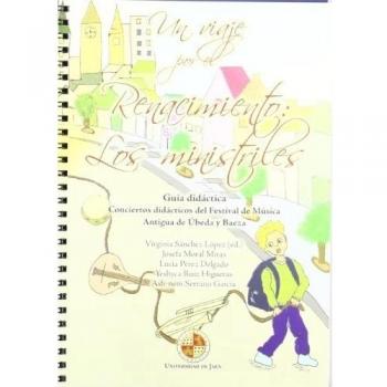 Un viaje por el renacimiento: los ministriles. Guía didáctica