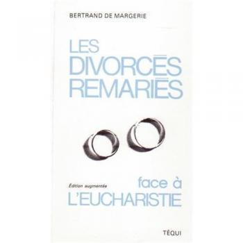 Les Divorcés Remariés Face À L'eucharistie