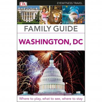 DK Eyewitness Family Guide Washington, DC
