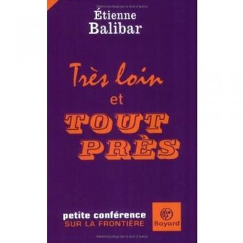 Très loin et tout près