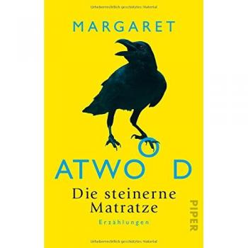 Die steinerne Matratze: Erzählungen