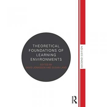 Theoretical Foundations of Learning Environments
