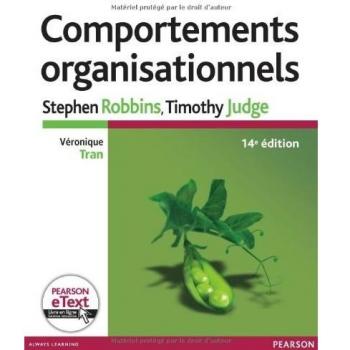 Comportements organisationnels 14e Ed. + eText