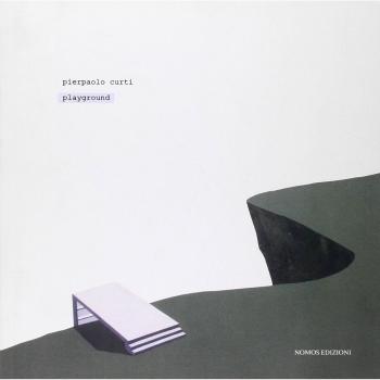 Pierpaolo Curti. Playground. Catalogo della mostra