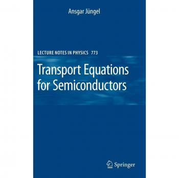 Transport Equations for Semiconductors